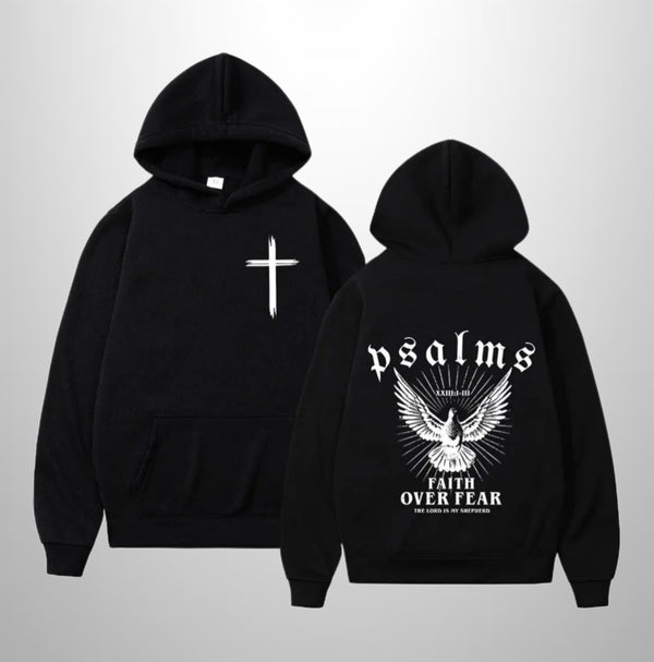 Faith over Fear Hoodie
Psalms 23:1-11